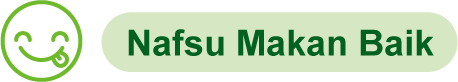 Nafsu Makan Baik