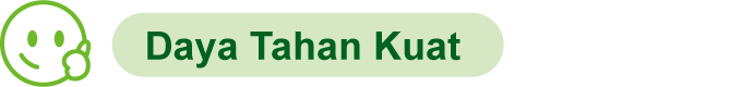 Daya Tahan Kuat