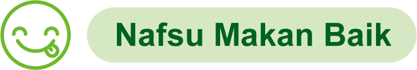 Nafsu Makan Baik